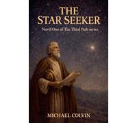 The Star Seeker: 1 (The Third Path)