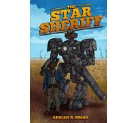 The Star Sheriff (Cage Boy Cosmic)
