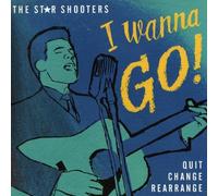 The Star Shooters - I Wanna Go (7") [Vinilo]