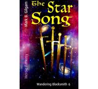 The Star Song: Wandering Blacksmith 6