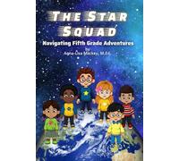The Star Squad: Navigating Fifth Grade Adventures