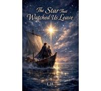 The Star That Watched Us Leave