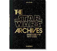 The Star Wars archives. Episodes I-VI. Ediz. inglese: Episodes I-vi; 1977-2005