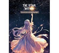 The star within: You are your own guiding light