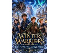 The Starfall of Krampus (The Winter Warriors)