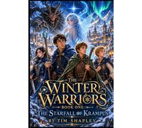 The Starfall of Krampus (The Winter Warriors)