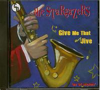 The Stargazers - Give Me That Jive: the 1994 Sessions