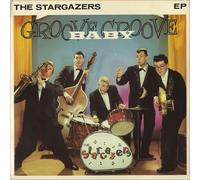 THE STARGAZERS - GROOVE GROOVE BABY VINYL 7" EP[EPCA1924]1981
