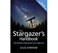 The Stargazer's Handbook: An Atlas of the Night Sky
