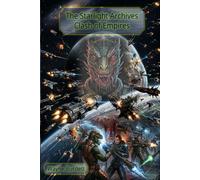 The Starlight Archive: Clash of Empires