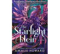 The Starlight Heir: A Novel: 1 (Starkeeper, 1)