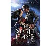 The Starlit Prince: Secrets of the Fae: 1