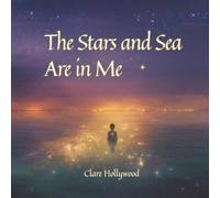 The Stars and Sea Are in Me