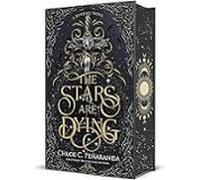 The Stars Are Dying: Special Edition (nytefall Trilogy #1)