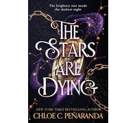 The stars are dying: The epic dark romantasy with star-crossed lovers and deadly trials - as seen on TikTok! (Nytefall, 1)