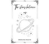 The stars between us