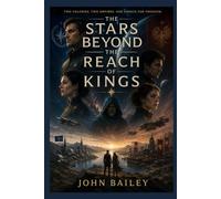 The Stars Beyond the Reach of Kings (The Aurigan Conflict)