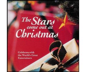 The Stars Come Out At Christmas: Celebrate with the World's Greatest Entertainers