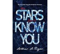 The Stars Don't Know You: What We're Really Asking When We Read Our Horoscopes (Christian Apologetics)