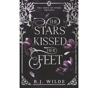 The Stars Kissed Her Feet (The Song of Stars Trilogy)