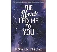 The Stars Led Me To You