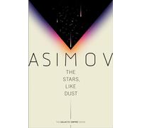 The Stars, Like Dust: 1 (Galactic Empire)