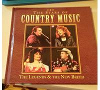 The Stars of Country Music the Legends and The New Breed
