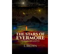 The Stars of Evermore: Voices of Earth