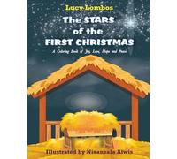 The Stars of the First Christmas: A Coloring Book of Joy, Love, Hope and Peace