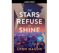 The Stars Refuse to Shine: 1 (Sandstorm)