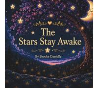 The Stars Stay Awake
