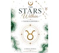 The Stars Within: Taurus Edition