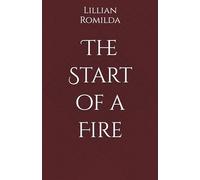 The Start of a Fire: 1