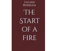 The Start of a Fire
