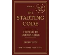THE STARTING CODE: FROM 10$ TO UNBREAKABLE