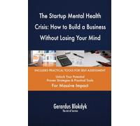 The Startup Mental Health Crisis: How to Build a Business Without Losing Your Mind