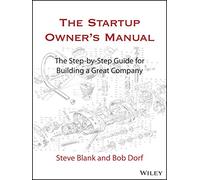 Manual del propietario de startups – Guía paso a paso para crear una gran empresa