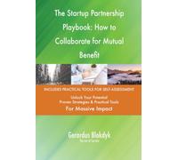 The Startup Partnership Playbook: How to Collaborate for Mutual Benefit