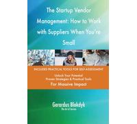 The Startup Vendor Management: How to Work with Suppliers When You're Small