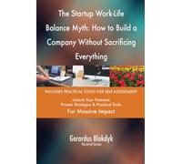 The Startup Work-Life Balance Myth: How to Build a Company Without Sacrificing Everything