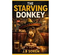 The Starving Donkey