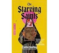The Starving Saints