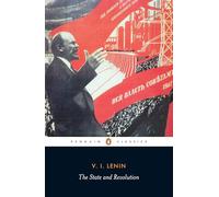 The State and Revolution (Classic, 20th-Century, Penguin)
