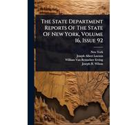 The State Department Reports Of The State Of New York, Volume 16, Issue 92