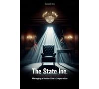 The State Inc.: Managing a Nation Like a Corporation