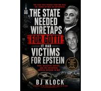 THE STATE NEEDED WIRETAPS FOR GOTTI It Had Victims for Epstein: RICO, Selective Justice, and the Enterprise America Refused to Map