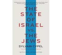 The State of Israel vs. the Jews