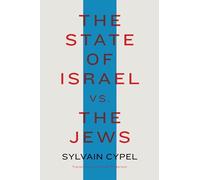 The State of Israel vs. the Jews