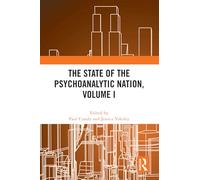 The State of the Psychoanalytic Nation, Volume I