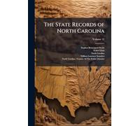 The State Records of North Carolina
